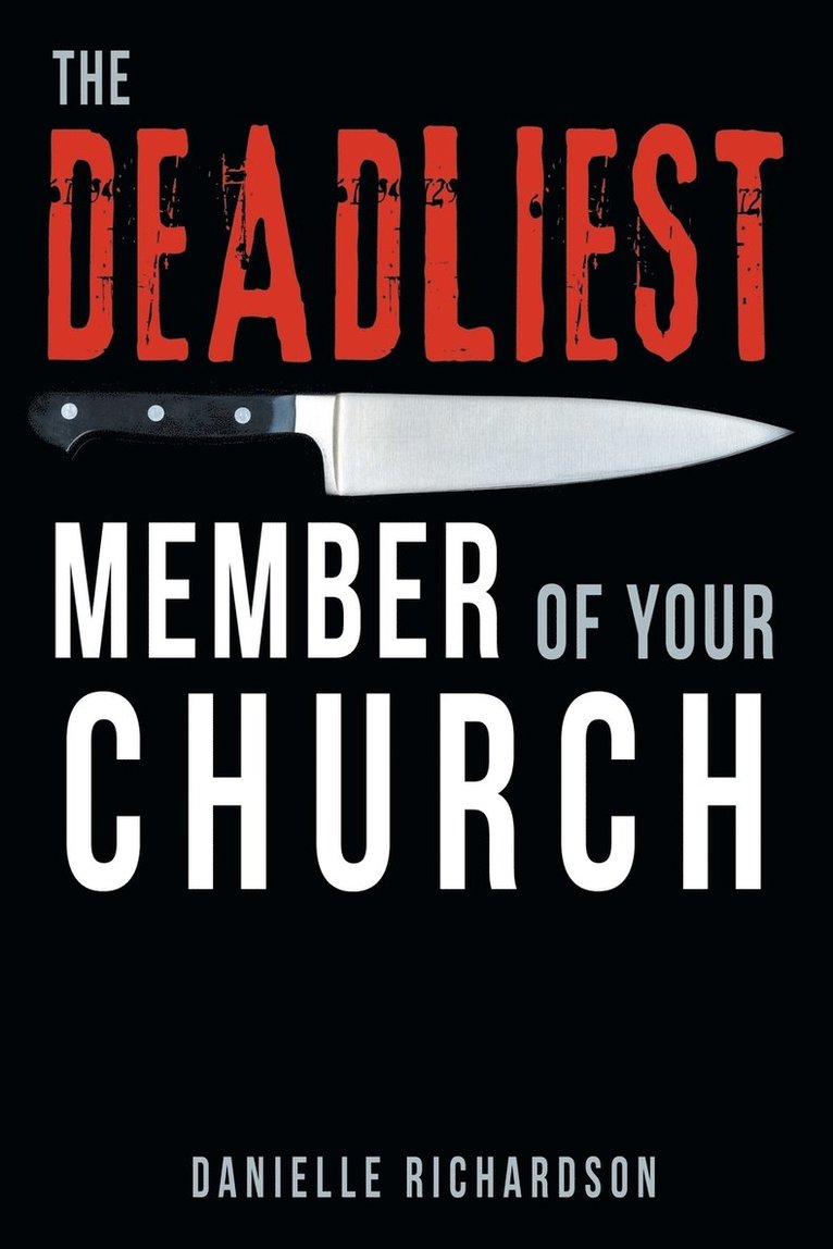 The Deadliest Member Of Your Church 1