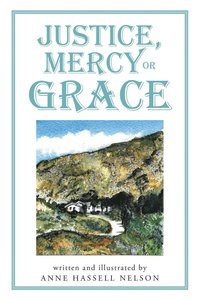 bokomslag Justice, Mercy or GRACE