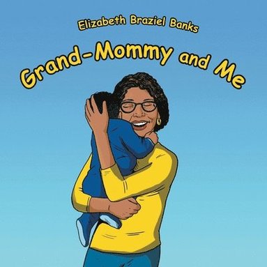 bokomslag Grand-Mommy and Me