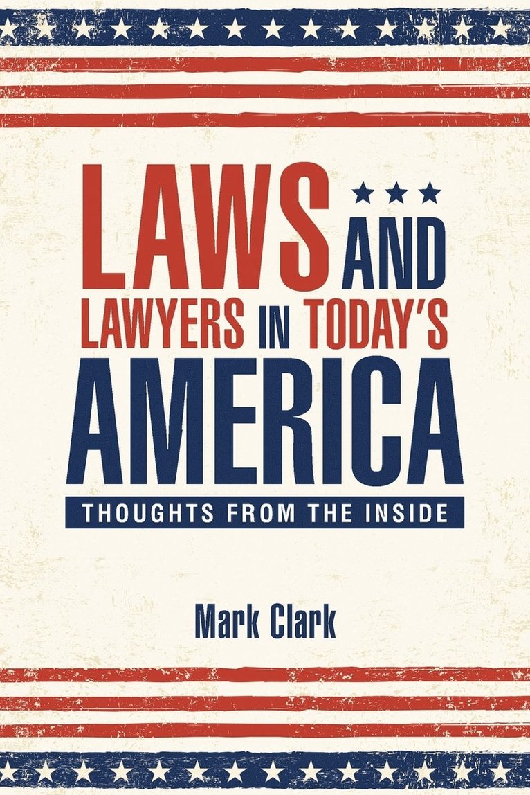 Laws and Lawyers in Today's America 1