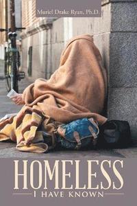 bokomslag Homeless I have known