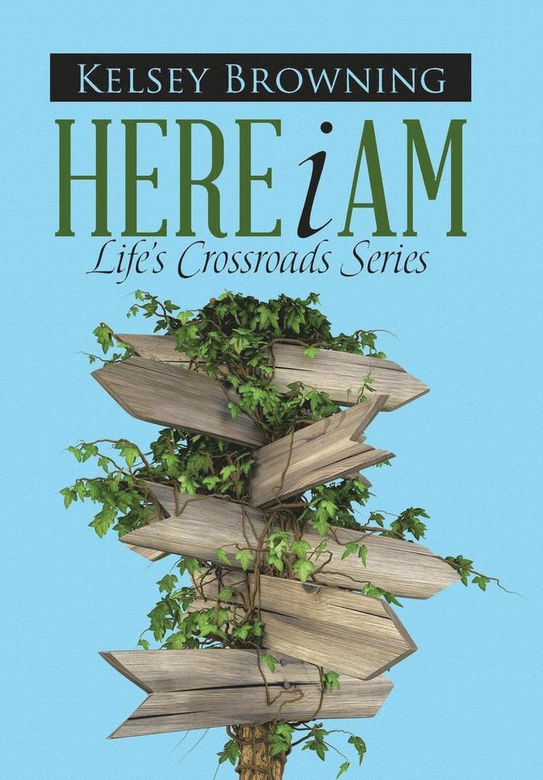 Kelsey Browning - Here I Am, Inbunden