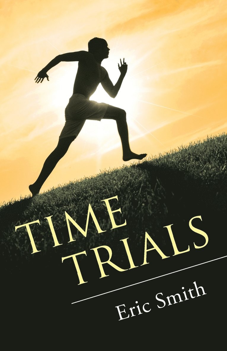 Eric Smith - Time Trials, Häftad