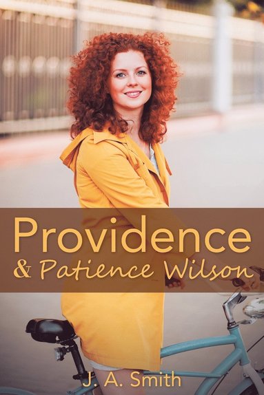 bokomslag Providence & Patience Wilson