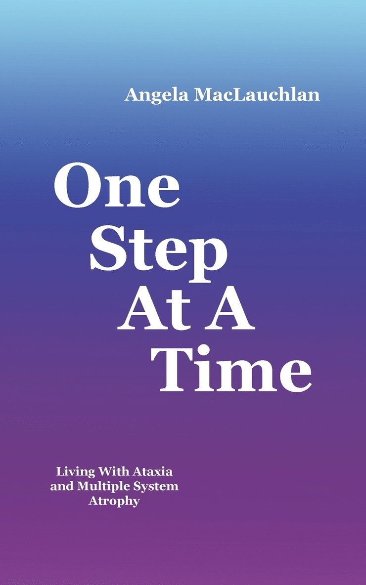 Angela MacLauchlan - One Step At A Time, Häftad