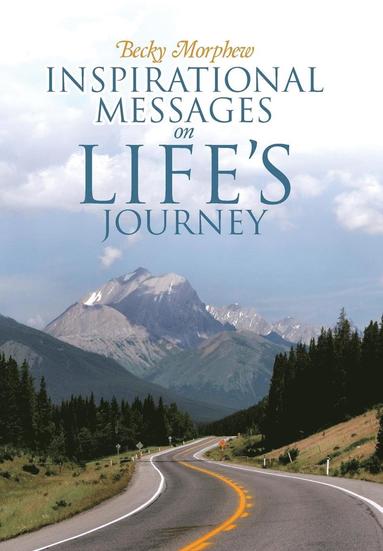 bokomslag Inspirational Messages On Life's Journey