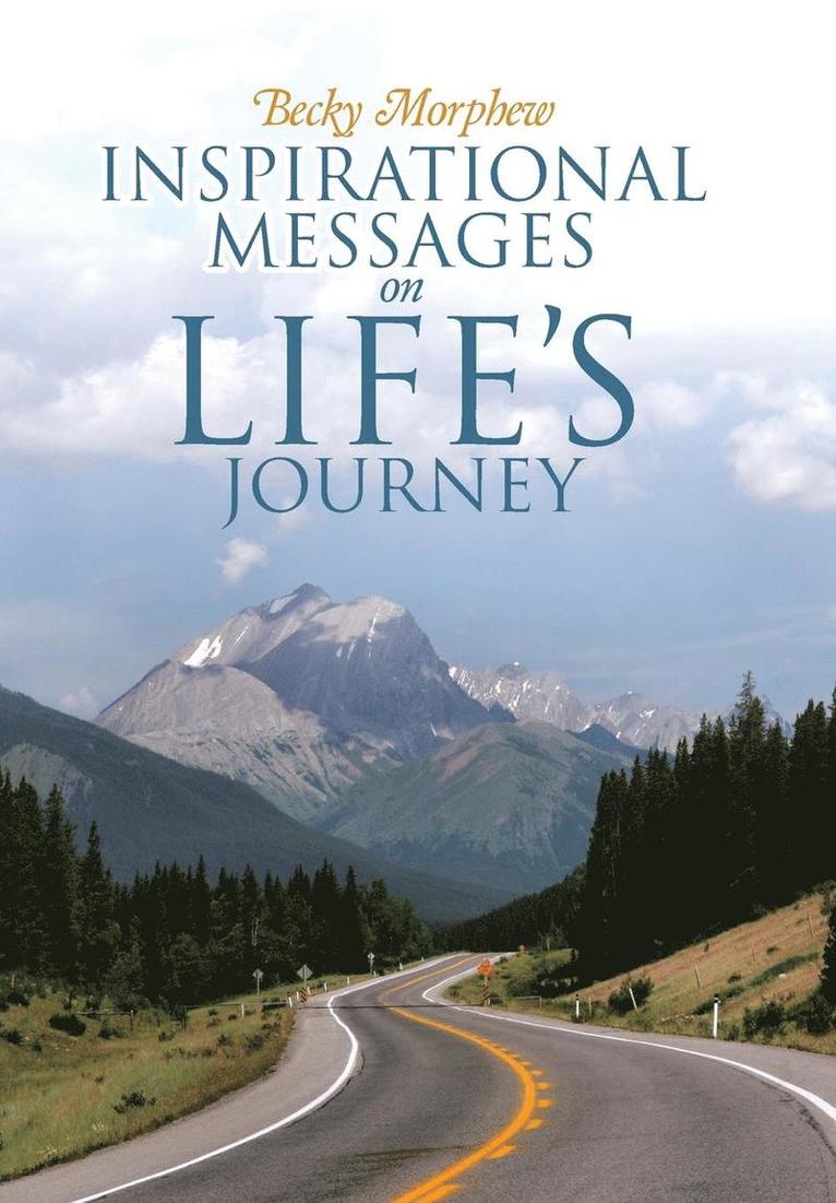 Inspirational Messages On Life's Journey 1