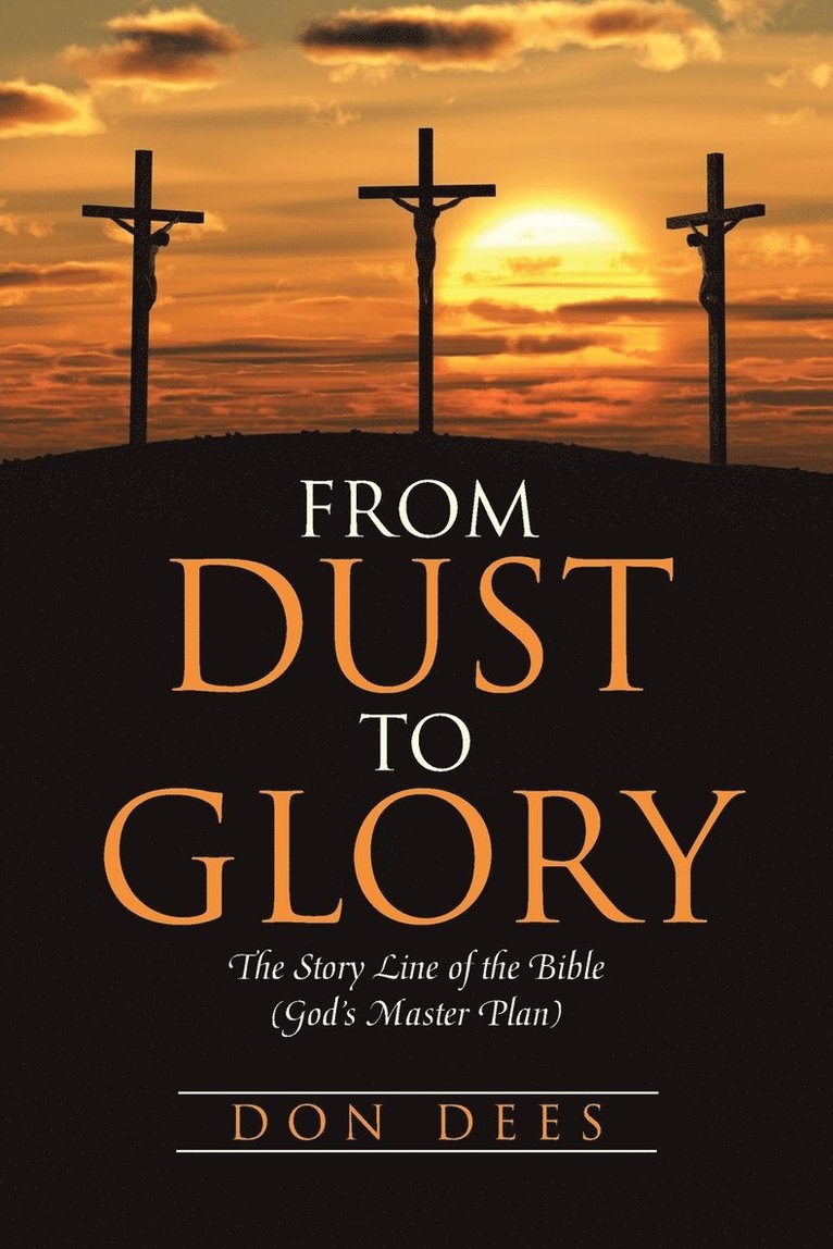 From Dust to Glory 1