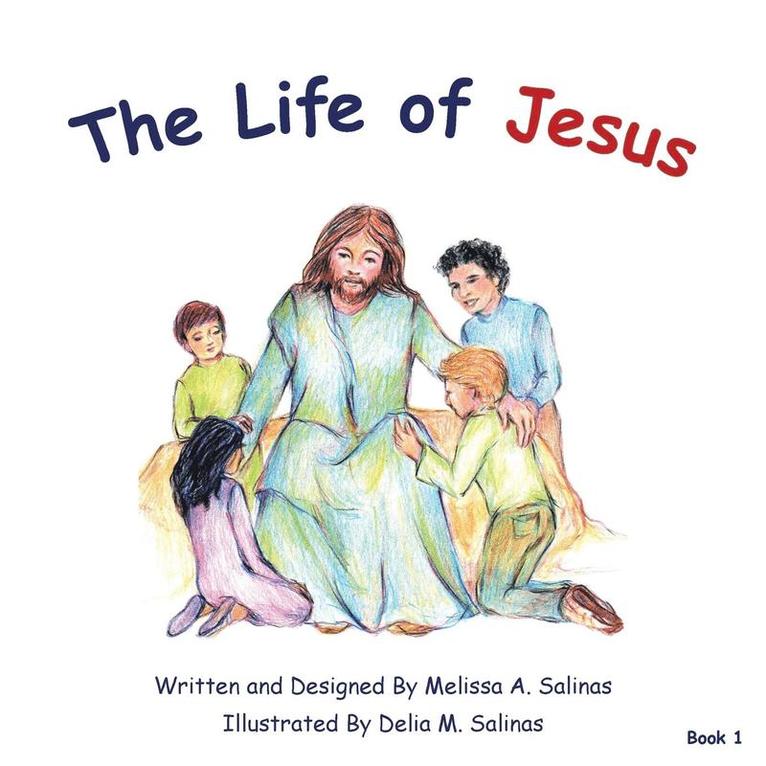 The Life of Jesus 1