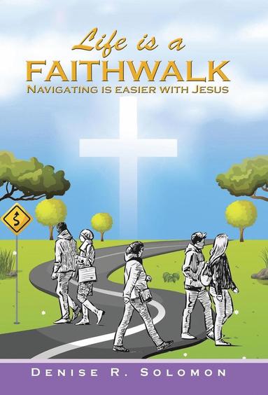 bokomslag Life is a Faithwalk