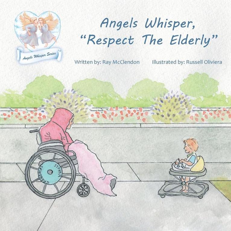 Angels Whisper, Respect The Elderly 1