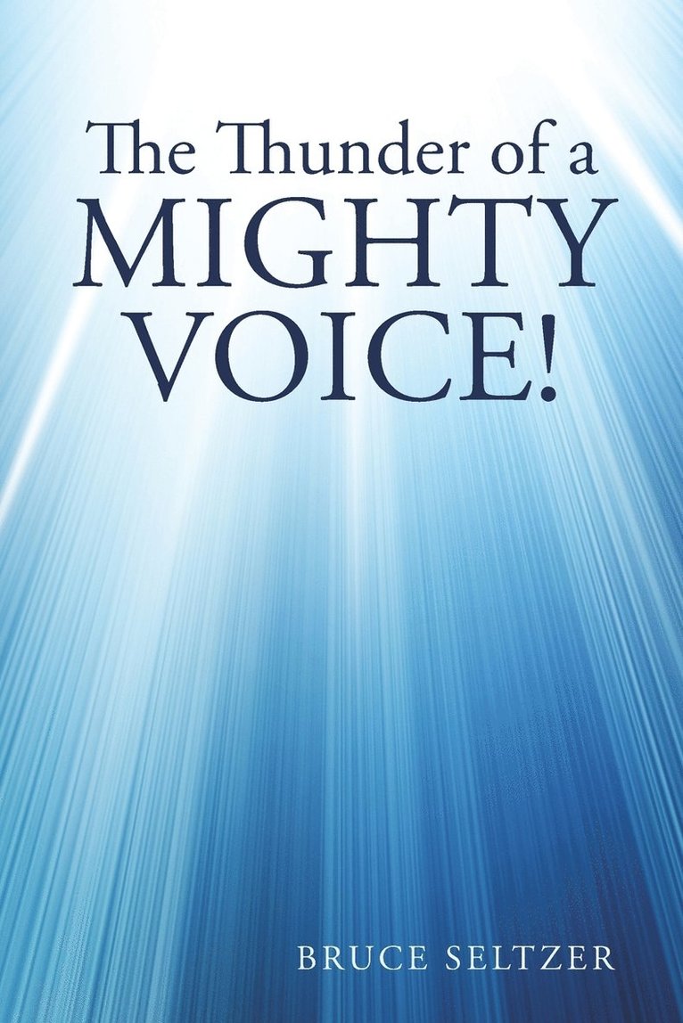 The Thunder of a Mighty Voice! 1