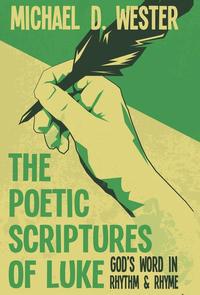 bokomslag Poetic Scriptures of Luke