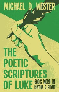 bokomslag Poetic Scriptures of Luke