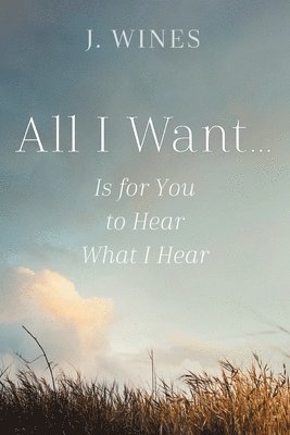 All I Want... 1