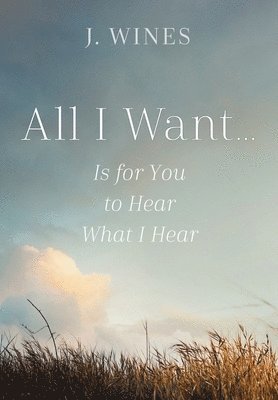 All I Want... 1