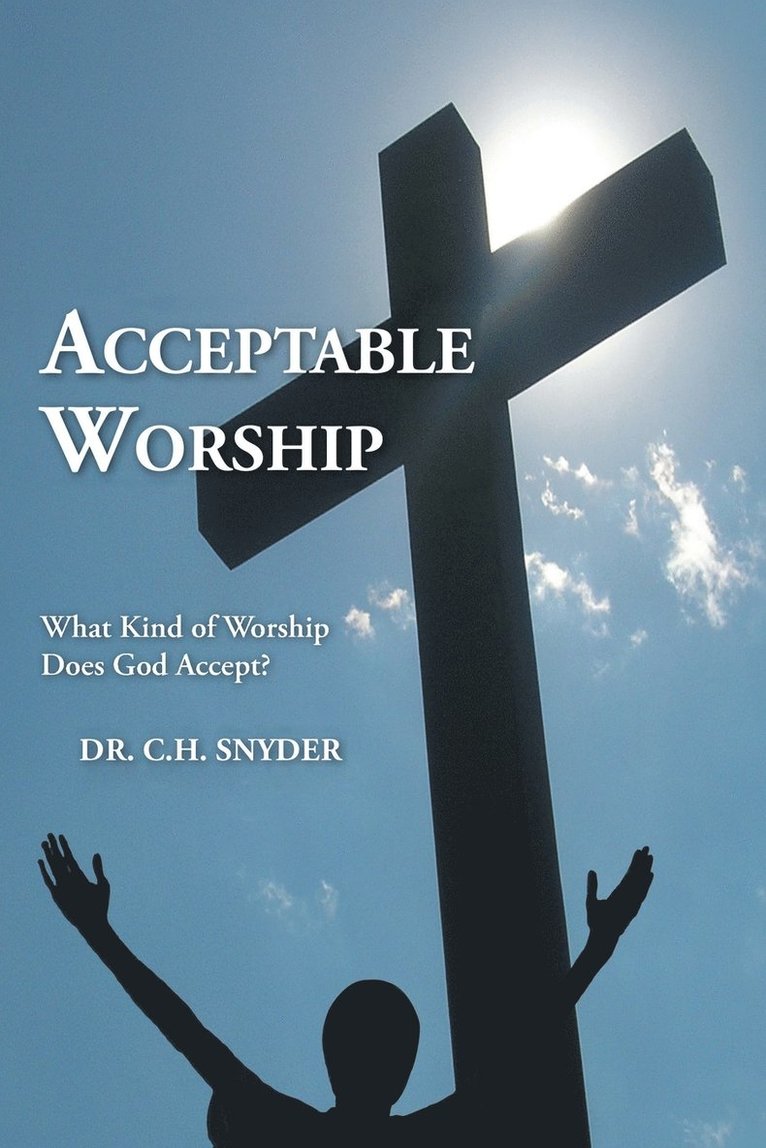 Acceptable Worship 1