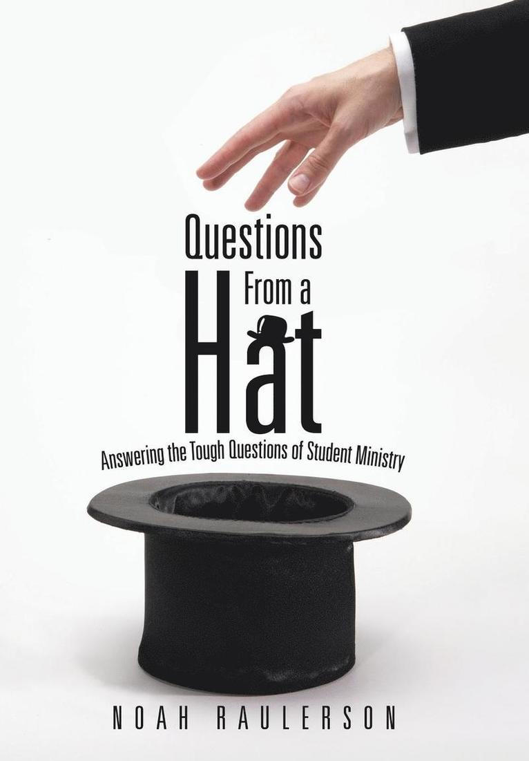 Noah Raulerson - Questions from a Hat, Inbunden