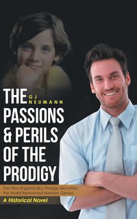 bokomslag The Passions & Perils of the Prodigy