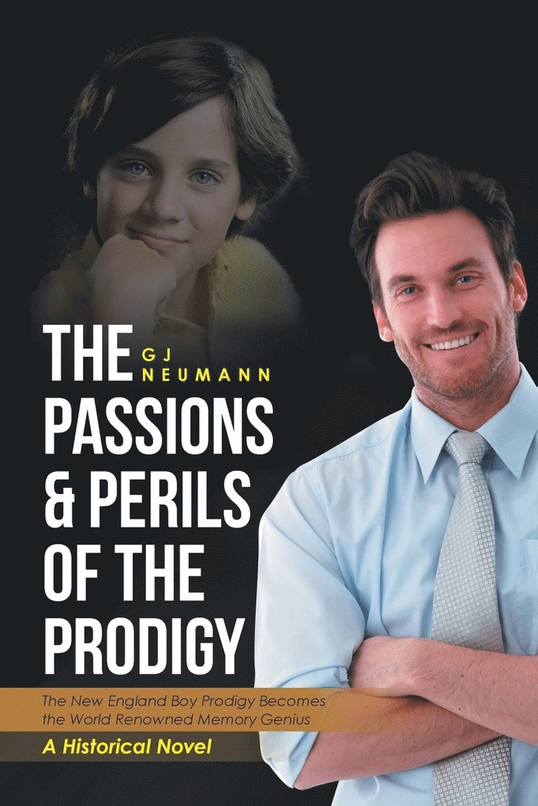 The Passions & Perils of the Prodigy 1