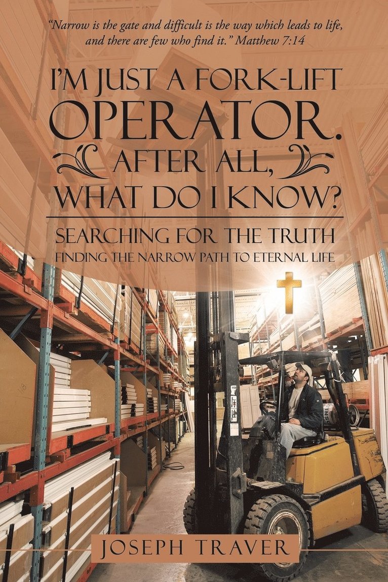 I'm Just a Fork-lift Operator. After All, What Do I Know?
