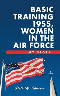 bokomslag Basic Training 1955, Women in the Air Force
