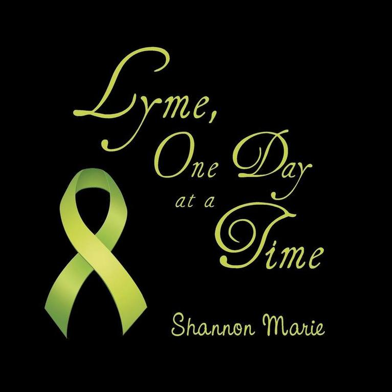 Shannon Marie, Shannon Marie, - Lyme, One Day at a Time, Häftad