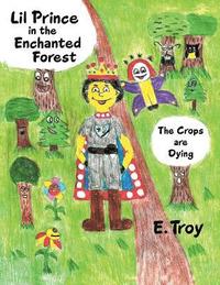 bokomslag Lil Prince in the Enchanted Forest
