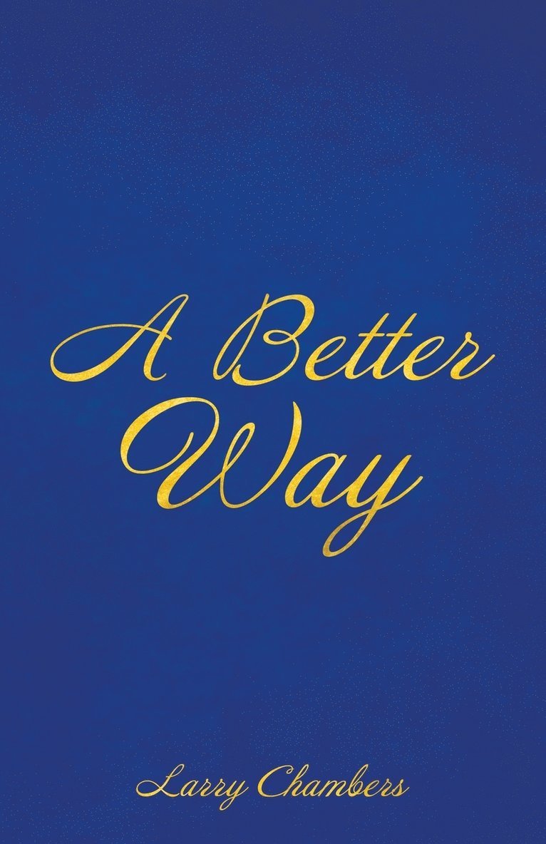 A Better Way 1