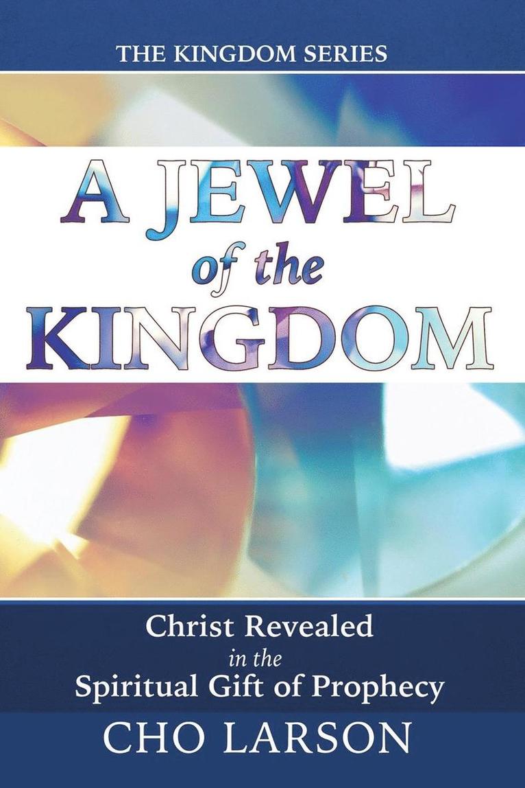 A Jewel of the Kingdom 1