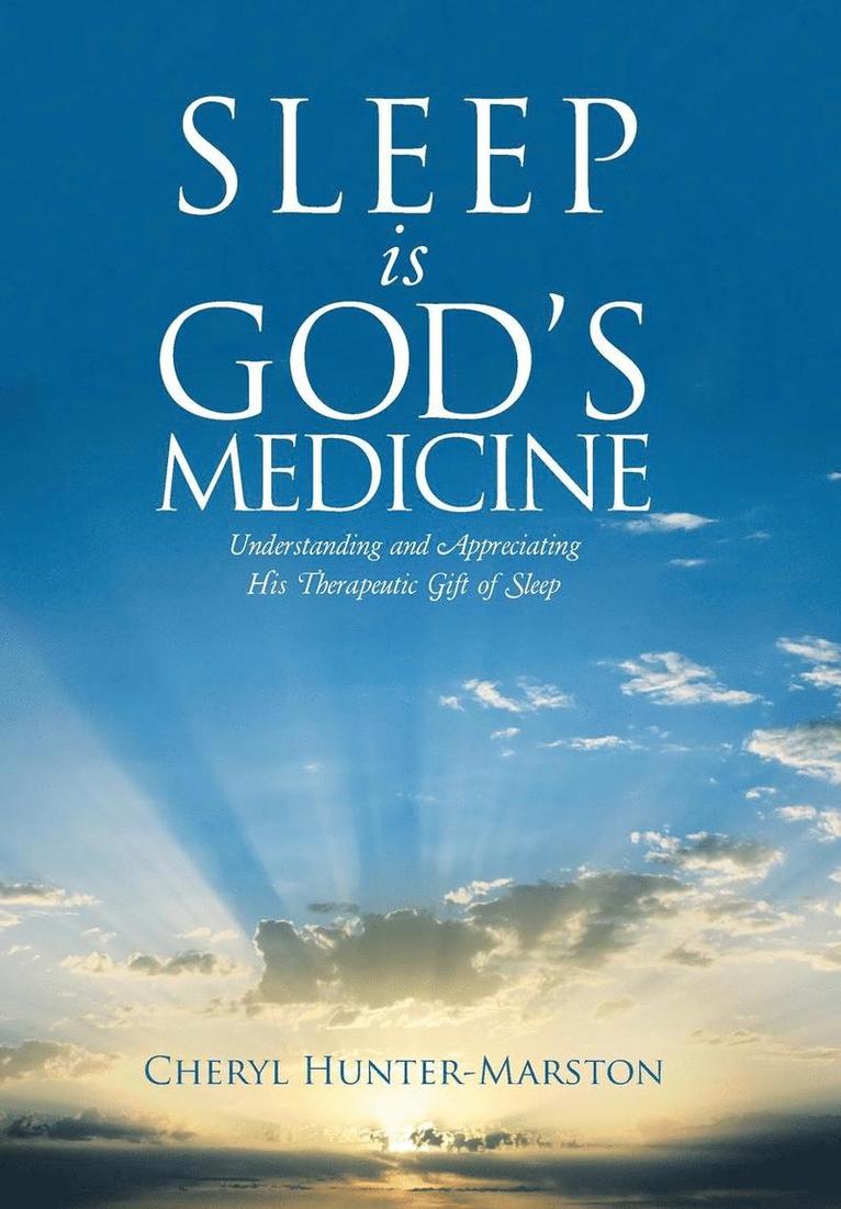 Sleep is God's Medicine 1