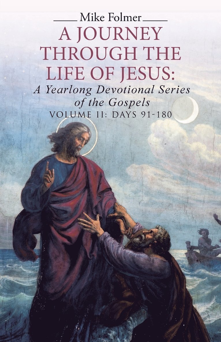 A Journey through the Life of Jesus 1