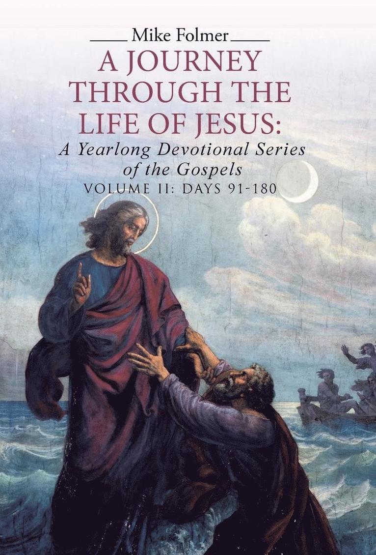 A Journey through the Life of Jesus 1