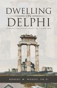 bokomslag Dwelling on Delphi