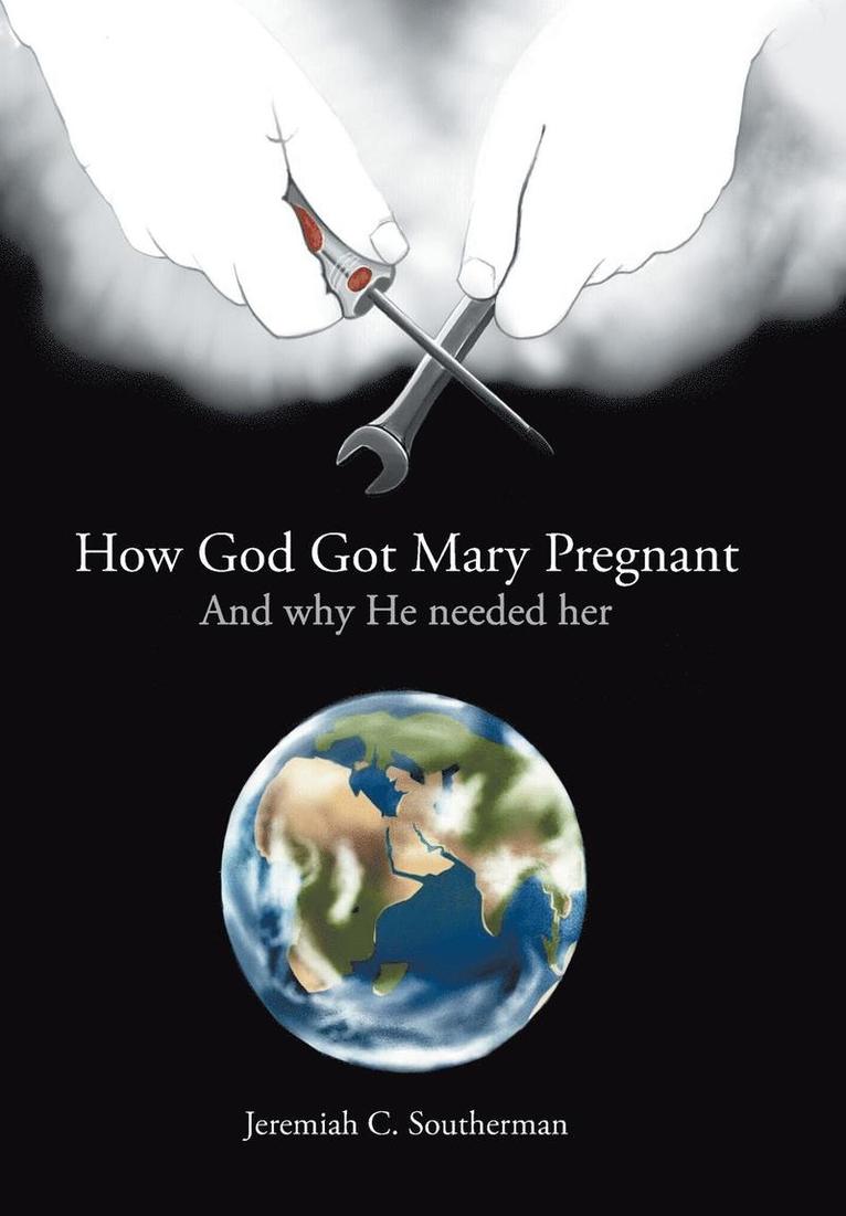 How God Got Mary Pregnant 1