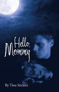 bokomslag Hello, Mommy
