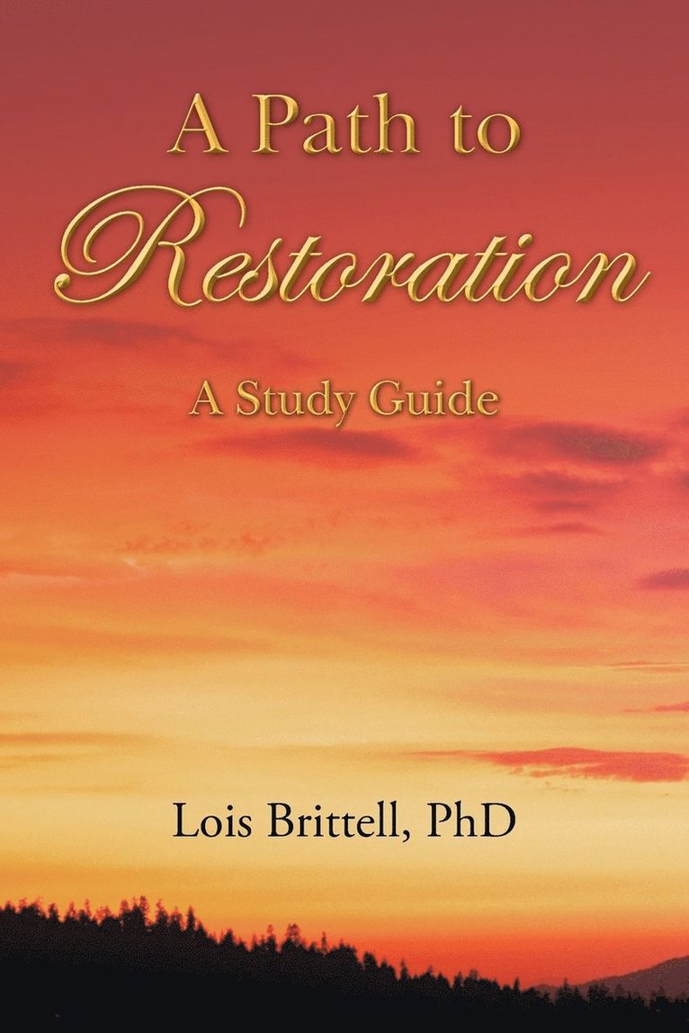 A Path to Restoration 1