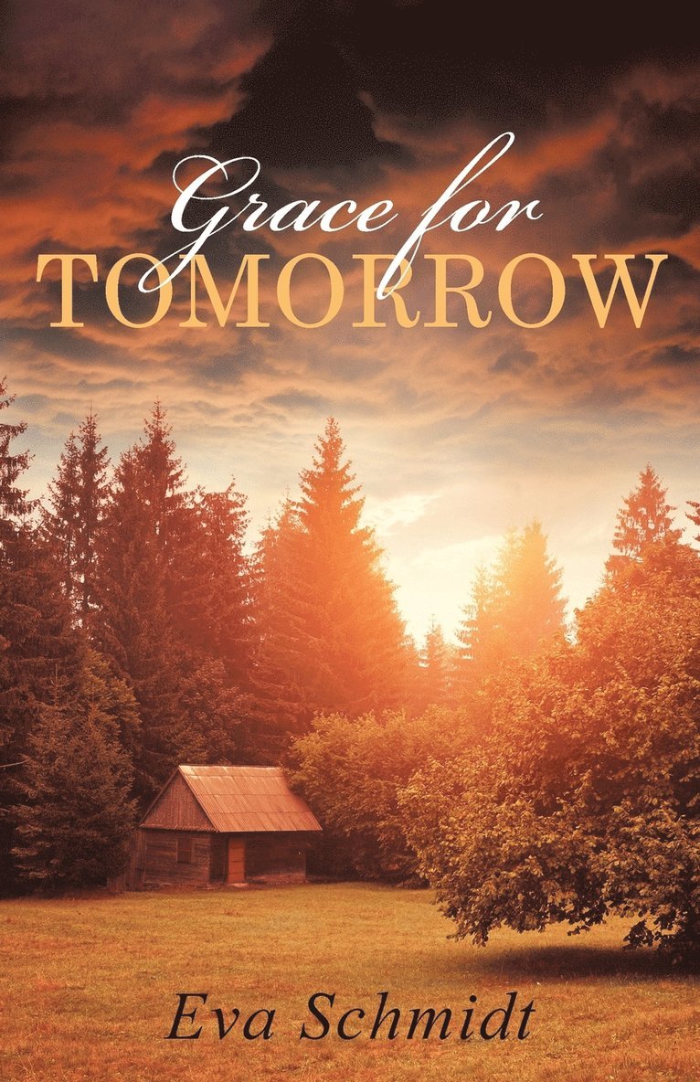 Grace for Tomorrow 1