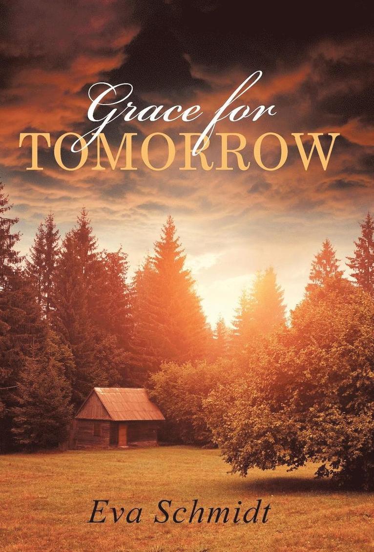 Grace for Tomorrow 1