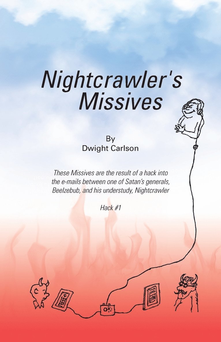Dwight Carlson - Nightcrawler's Missives, Häftad