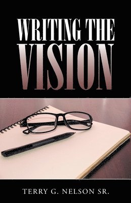 bokomslag Writing the Vision