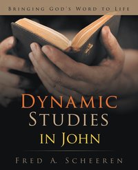 bokomslag Dynamic Studies in John