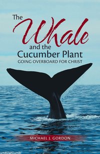 bokomslag The Whale and the Cucumber Plant