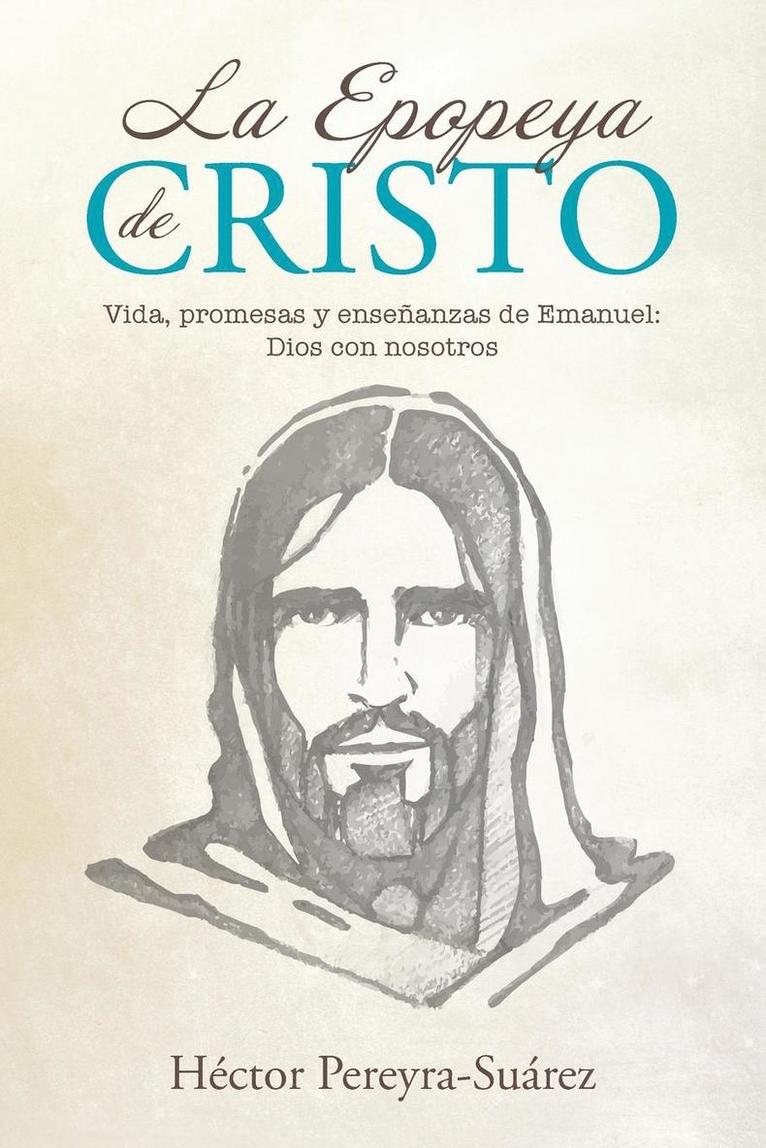 La Epopeya de Cristo 1