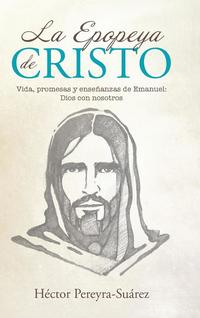 bokomslag La Epopeya de Cristo