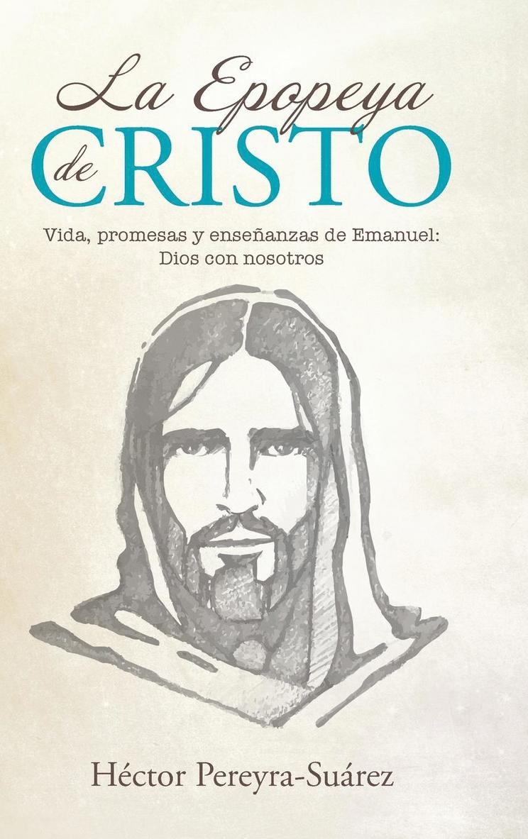 La Epopeya de Cristo 1