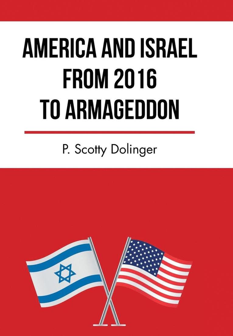 America and Israel from 2016 to Armageddon 1