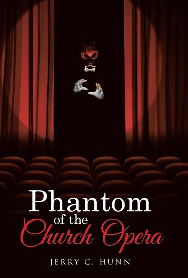 bokomslag Phantom of the Church Opera