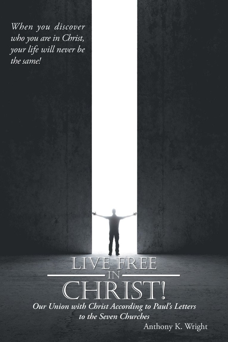 Live Free in Christ!