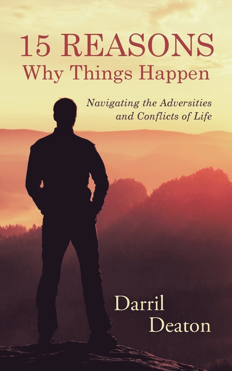 15 Reasons Why Things Happen 1